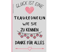 Notizbuch für Traurednerin: Kleine Aufmerksamkeit für die Traurednerin als Dankeschön für die tolle Hochzeitsrede bei der freien Trauung. Eine ... um einfach mal Danke zu sagen.