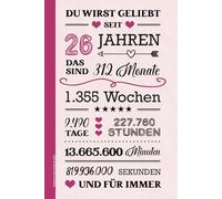 Notizbuch Geburtstag 26 Jahre: Geburtstagsgeschenk für 26 jährige Frauen kleines Geschenk für 26ter Geburtstag A5 Buch liniert für Notizen als Tagebuch mit schönem Spruch zum 26 Geb. HAPPY BIRTHDAY