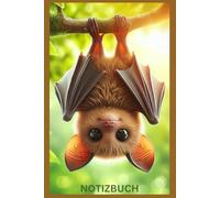 Notizbuch Kleine Fledermaus, Buch: Geschenk für Tier Liebhaber & Natur Fans, Accessoires, DIN A5, Zubehör, Unique: Tagebuch, Journal, Taschenbuch, ... Damen & Herren, Kinder, süße Tiere,Pets