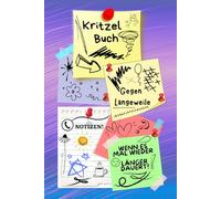 Notizbuch Kritzelbuch gegen Langeweile Notizheft Zeichenbuch wenn es doch mal wieder länger dauert am Telefon Warteschleife Arbeit Büro Besprechung ... Eintragbuch Frust Tagebuch Wutbuch 02B27