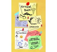 Notizbuch Kritzelbuch gegen Langeweile Notizheft Zeichenbuch wenn es doch mal wieder länger dauert am Telefon Warteschleife Arbeit Büro Besprechung ... Eintragbuch Frust Tagebuch Wutbuch 02B25