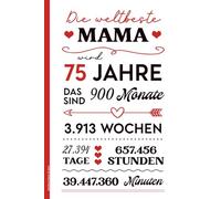 Notizbuch Mama 75 Jahre: Geburtstagsgeschenk 75. Geburtstag für beste Mama Notizheft A5 liniert als Schreibheft und Tagebuch für Mutter zum fünfundsiebzigsten Geb Happy Birthday Mami 75 Ehrentag