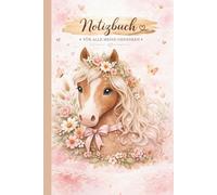 Notizbuch Pferd - Notizbuch Für alle meine Gedanken mit liebevollem Pferdemotiv: Notizbuch Pferd als Geschenk für Pferdeliebhaber, 100 linierte Seiten, DIN A5