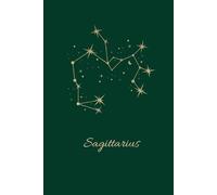 Notizbuch - Sagittarius I Sternzeichen Schütze: Elegantes Notizbuch mit Sternbild-Design I Für Träume, Gedanken, &Visionen