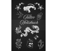 Notizbuch Tätowierer Tattoo Design Buch zum selber Zeichnen von Tätowierungen kreatives Skizzieren Körperkunst Skizzenbuch Tattoos Kunstwerke Vorlagen ... Portraitzeichnung Schriftzüge 01B36