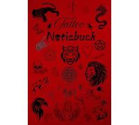 Notizbuch Tattoo Design Tätowierer Buch zum selber Zeichnen von Tätowierungen kreatives Skizzieren Körperkunst Skizzenbuch Tattoos Kunstwerke Vorlagen ... Portraitzeichnung Schriftzüge 01A04