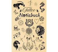 Notizbuch Tattoo Design Tätowierer Buch zum selber Zeichnen von Tätowierungen kreatives Skizzieren Körperkunst Skizzenbuch Tattoos Kunstwerke Vorlagen ... Portraitzeichnung Schriftzüge 01A10