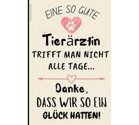 Notizbuch Tierärztin: Geschenkidee für Tierärztinnen als Dankeschön für die beste Tierärztin in der Tierarztpraxis. Praktisches Notizheft als Dankeschön für Tierärzte in der Tiermedizin.