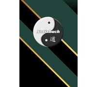 Notizbuch Yin Yang - DIN A5, 100 Seiten - Tagebuch & Notizheft für Harmonie, Achtsamkeit & Kreativität, Philosophie, Symbol der Harmonie 02B10: ... Zen, Esoterik & spirituelle Menschen