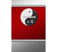 Notizbuch Yin Yang Symbol der Harmonie Yoga Feng Shui Tagebuch Zen Geschenkidee für spirituelle Menschen Esoteriker Achtsamkeits-Taschenbuch Dao ... Zeichenbuch Daoismus Übungsheft 02B05