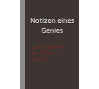 Notizen eines Genies oder jemandem der Kaffee braucht: ein lustiges Notizbuch, A5, 110 Seiten, liniert perfekt für die Arbeit, Kollegen, Freunde als Geschenk