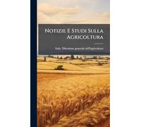 Notizie E Studi Sulla Agricoltura