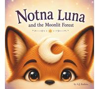Notna Luna and the Moonlit Forest
