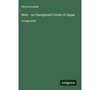 Noto - an Unexplored Corner of Japan: in large print