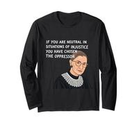 Notorio RBG si eres neutral en situaciones de injusticia Manga Larga