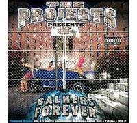 Notorious Big - Projects Presents-Balhers Fore