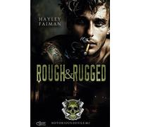 Notorious Devils MC Teil 3: Rough & Rugged