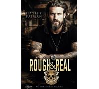 Notorious Devils MC Teil 7: Rough & Real