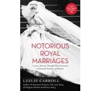 Notorious Royal Marriages (ebook)