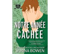 Notre année cachée: 2 (Série Ivy Years)