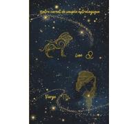 Notre carnet de couple astrologique Lion Vierge: 80 pages lignées A5 - Carnet de notes d'amour à remplir au quotidien sur 1 mois - Journal de couple pour écrire, partager et se reconnecter