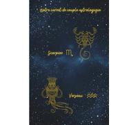 Notre carnet de couple astrologique Scorpion Verseau: 80 pages lignées A5 - Carnet de notes d'amour à remplir au quotidien sur 1 mois - Journal de couple pour écrire, partager et se reconnecter