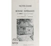 Notre-dame De Bonne Espérance À Azerat Diocèse De Périgueux (ebook)
