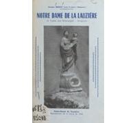 Notre-dame De La Lauzière (à Esplas Par Rebourguil Aveyron) (ebook)