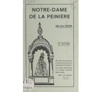 Notre-dame De La Peinière (ebook)