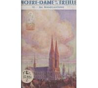 Notre-dame De La Treille (6). Sa Manécanterie (ebook)