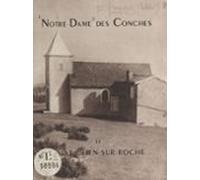 Notre-dame Des Conches Et Saint-julien-sur-roche (ebook)