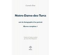 Notre-Dame-Des-Turcs Suivi De Autographie D'Un Portrait