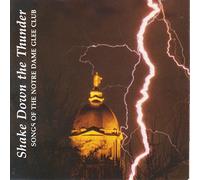 Notre Dame Glee Club - Shake Down the Thunder - The Notre Dame Glee Club at the Grotto of Our Lady