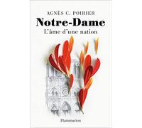 Notre-Dame, l'âme d'une nation