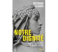 Nuestra dignidad – Un feminismo para las magrebíes en entornos hostiles