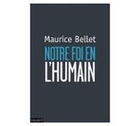 Notre Foi En Lhumain (ebook)