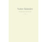 Notre histoire: Un espace pour ce qui nous unit