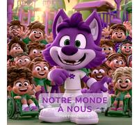 Notre Monde à Nous (Les Héros Extraordinaires)