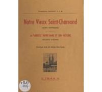 Notre Vieux Saint-chamond (notes Historiques) (ebook)