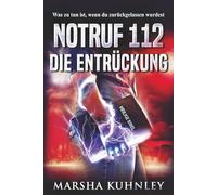 Notruf 112 - Die Entrückung: Was zu tun ist, wenn du zurückgelassen wurdest