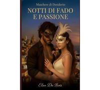 NOTTE DI FADO E DI PASSIONE: MASCHERE DI DESIDERIO