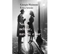 Notte, nebbia, Navigli e bar: Greta e Marlon - Tutti i racconti (Marlon e Greta)