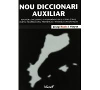 Nou Diccionari Auxiliar: Repertori lexicogràfic d'interferències en el català d'avui; dubtes, incorreccions, preferències i remarques lingüístiques