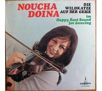 Noucha Doina - Die Wildkatze auf der Geige im Happy Beat Sound for dancing / Vinyl record [Vinyl-LP]