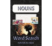 'NOUNS' WORD SEARCH: Word Searches with Easy-to-Read Print featuring nouns. | 6x9 inches, 110 pages | 50+ Puzzles… Ideal for Relaxation, Travel, and Spare Moments.