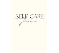 Nourish Your Soul: A Self-Care Journal