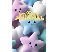 Nourish Your Soul: A Self-Care Journal to Track Habits, Reflections, and Growth