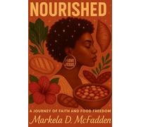 Nourished: A Journey of Faith and Food Freedom