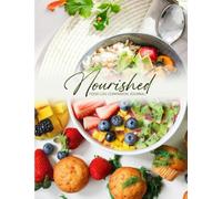 Nourished | Food Log Companion Journal: Log Your Food, Check Off Your Daily Vitamins & Minerals and Keep Track of Your Calorie Count