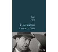 Nous Aurons Toujours Paris (ebook)